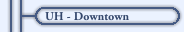 UH - Downtown